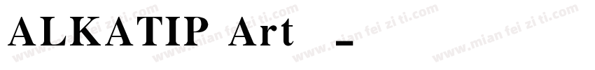 ALKATIP Art 语字体转换